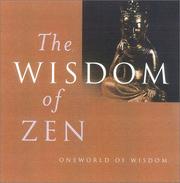 Cover of: The Wisdom of Zen (Wisdom of)