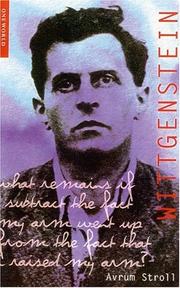 Cover of: Wittgenstein (Oneworld Philosophers) by Avrum Stroll