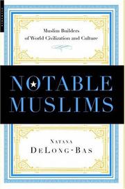 Cover of: Notable Muslims. Muslim Builders of World Civilization and Culture