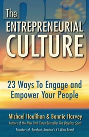 Cover of: The Entrepreneurial Culture by Michael Houlihan, Bonnie Harvey