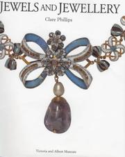 Cover of: Jewels and Jewellery (V & A Decorative Art) by Clare Phillips
