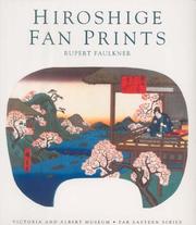 Cover of: Hiroshige Fan Prints by Rupert Faulkner