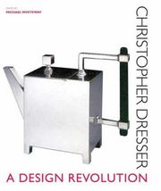 Cover of: Christopher Dresser: a design revolution