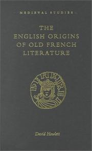 Cover of: The English origins of Old French literature