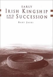 Cover of: Early Irish kingship and succession | Bart Jaski