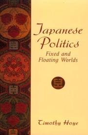 Japanese Politics by Timothy Hoye