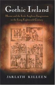 Cover of: Gothic Ireland: Horror And the Irish Anglican Imagination in the Long Eighteenth Century