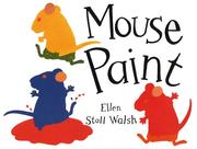 Cover of: Mouse Paint by Ellen Stoll Walsh