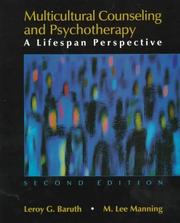 Cover of: Multicultural counseling and psychotherapy by Leroy G. Baruth