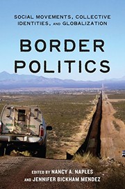 Border Politics by Nancy A. Naples