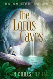 Cover of: The Lotus Caves by John Christopher