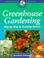 Cover of: Greenhouse Gardening