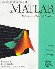 Cover of: The Student Edition of Matlab Version 5 User's Guide by Duane C. Hanselman, Bruce Littlefield, Duane Hanselman, MathWorks, Duane Hanselman, Bruce Littlefield, MathWorks