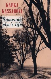 Cover of: Someone else's life by Kapka Kassabova
