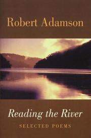 Cover of: Reading The River: Selected Poems