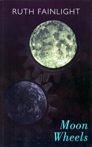 Cover of: Moon Wheels by Ruth Fainlight