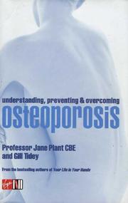 Cover of: Understanding, Preventing and Overcoming Osteoporosis