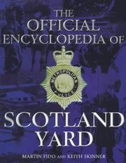 Cover of: The Official Encyclopedia of Scotland Yard by Martin Fido, Keith Skinner
