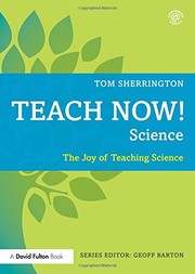 Teach Now! Science by Tom Sherrington