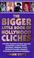 Cover of: The Bigger Little Book of Hollywood Cliches