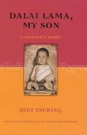 Cover of: Dalai Lama, My Son by Diki Tsering