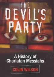 Cover of: The devil's party: a history of charlatan messiahs