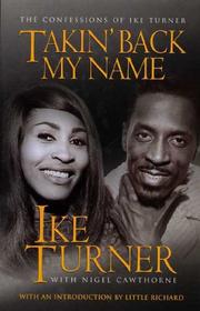 Cover of: Takin' Back My Name by Ike Turner