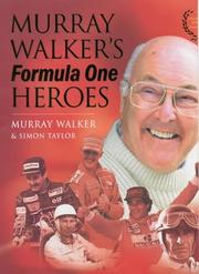 Cover of: Murray Walker's Formula One Heroes by Murray Walker, Simon Taylor