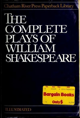 The Complete Plays of William Shakespeare by William Shakespeare