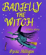 Badjelly the witch by Spike Milligan