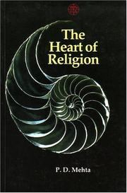 The Heart of Religion by P. D. Mehta