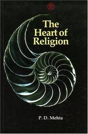 Cover of: The Heart of Religion by P. D. Mehta