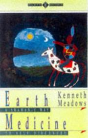 Earth Medicine by Kenneth Meadows