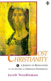 Lost Christianity by Jacob Needleman