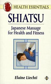 Cover of: Shiatsu: Japanese massage for health and fitness