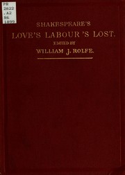 Cover of: Shakespeare's comedy of Love's labour's lost by Ed., with notes, by William J. Rolfe ...