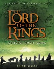 Cover of: The "Lord of the Rings" Official Movie Guide by Brian Sibley, Brian Sibley