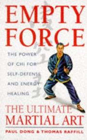 Cover of: Empty Force: The Ultimate Martial Art: The Power of Chi for Self-Defense and Energy Healing