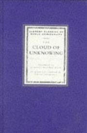 Cover of: The cloud of unknowing by introduced by Laurence Freeman ; original text rendered by Evelyn Underhill.