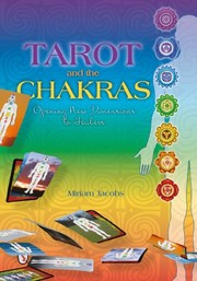Cover of: Tarot and the Chakras: Opening New Dimensions to Healers