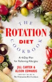 Cover of: The rotation diet cookbook: a 4-day plan for relieving allergies