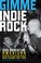 Cover of: Gimme Indie Rock
