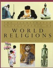 Cover of: The illustrated encyclopedia of world religions by general editor, Chris Richards.