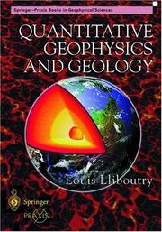 Cover of: Quantitative geophysics and geology by Luis Lliboutry