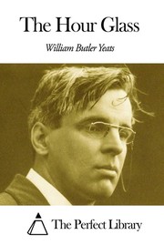 The hour-glass by William Butler Yeats