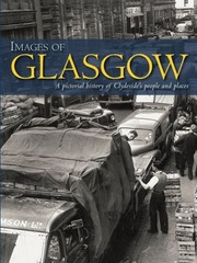 Cover of: Images of Glasgow by Robert Jeffrey, Ian Watson
