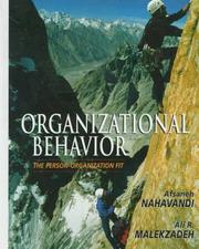 Cover of: Organizational Behavior by Afsaneh Nahavandi, Ali R. Malekzadeh