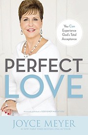 Cover of: Perfect Love: You Can Experience God's Total Acceptance