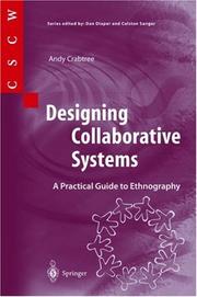 Cover of: Designing Collaborative Systems: A Practical Guide to Ethnography (Computer Supported Cooperative Work)
