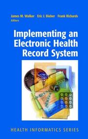 Cover of: Implementing an Electronic Health Record System (Health Informatics) by 